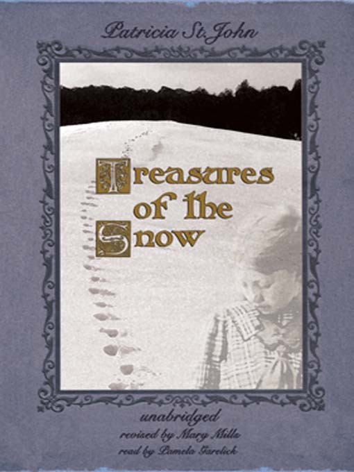 Title details for Treasures of the Snow by Patricia Mary St. John - Wait list